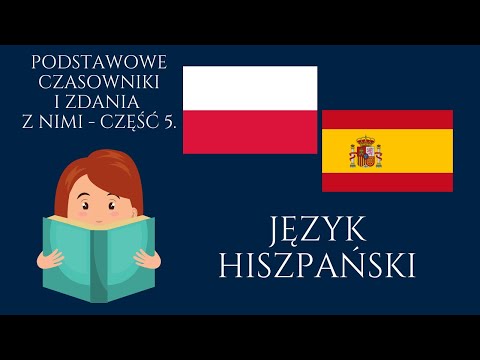 🟢 Nauka hiszpańskiego - Czasowniki - Poziom podstawowy - Język hiszpański - część 5.