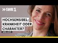 Bin ich hochsensibel  corina greven  professorin  swr1 leute