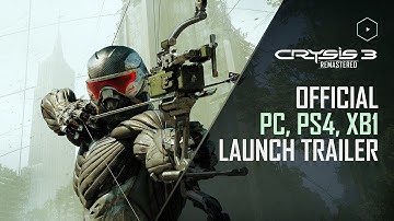 Crysis 3 Remastered - Official PC, PlayStation 4 & Xbox One Launch Trailer