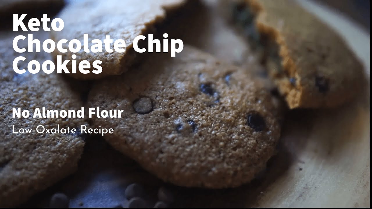Keto Chocolate Chip Cookies, Low Oxalate, No Almond Flour