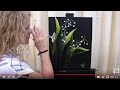 Learn to Paint Lilies of the Valley with Acrylic | Paint and Sip at Home | Step by Step tutorial