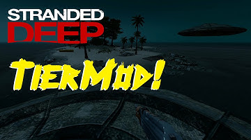 Stranded Deep - TierMod