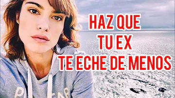 ¿Cómo hacer que un ex te eche mucho de menos?