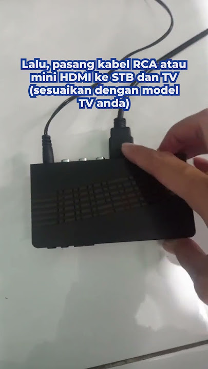 Cara Pasang Awal STB DVB T2