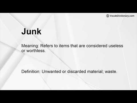 Old Junk Meaning