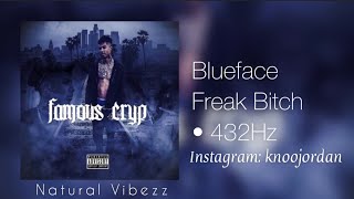 (432Hz) Blueface - Freak Bitch