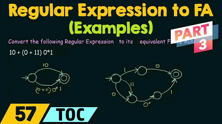 Conversion of Regular Expression to Finite Automata - Examples (Part 3)