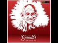 Gandhi Jayanti 2019