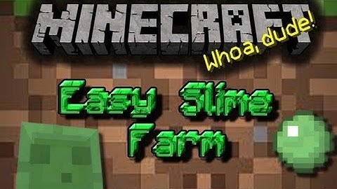 Slime Farm Tutorial!!! VERY EASY & Works Great!!! Minecraft Xbox Edition!!!!