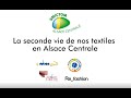 La seconde vie de nos textiles en Alsace Centrale