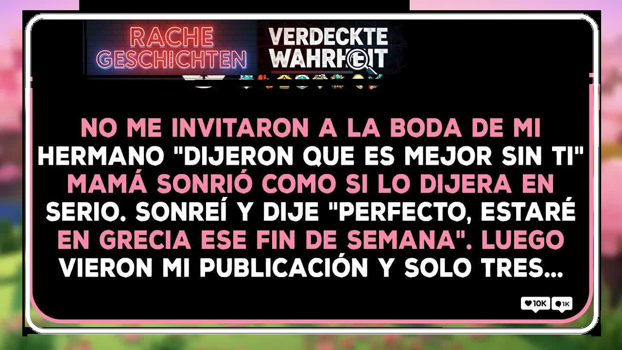 Mis Padres No Me Invitaron A La Boda De Mi Hermano Dijeron “Mejor Sin Ti” Pero…