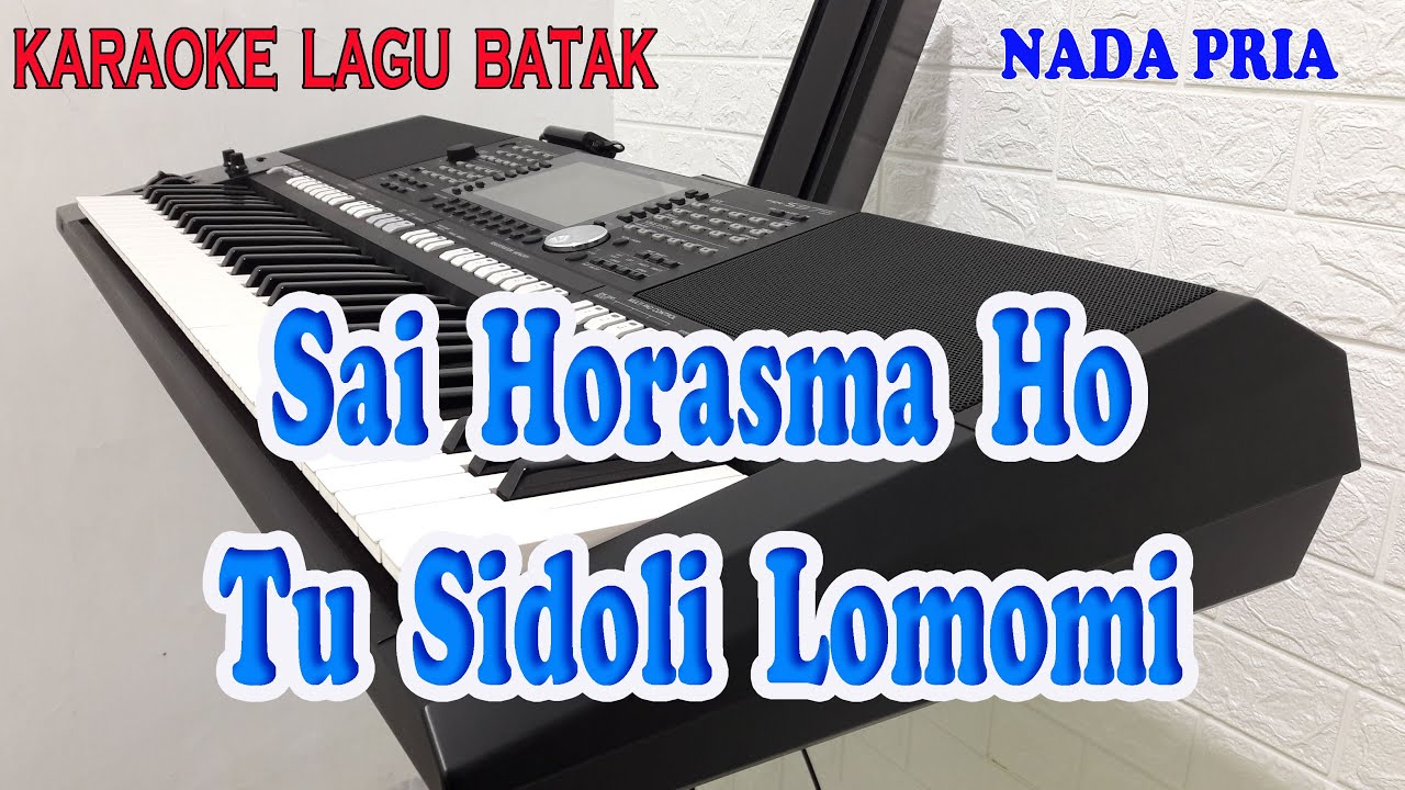 SAI HORAS MAHO TU SIDOLI LOMOMI ll KARAOKE BATAK ll NAGABE TRIO ll NADA PRIA AS=DO