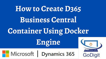 How to Create D365 Business Central Container using Docker Engine