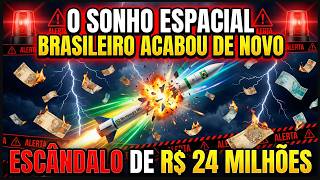 Download Lagu O SONHO ESPACIAL BRASILEIRO ACABOU DE NOVO - O ESCÂNDALO DE 24 MILHÕES DE REAIS!!! MP3