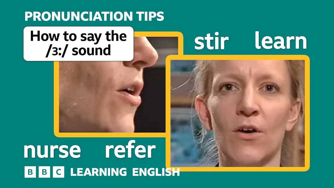 👄 Long vowel /ɜː/ in 'nurse’, ‘stir’ & ‘learn’ - English Pronunciation ...