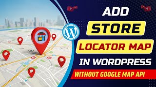 How to add store locator map on WordPress website | WordPress store locator without Google Maps