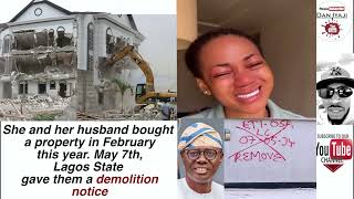 Demolition notice, She and her husband bought a property in February this year May 7th, Lagos State