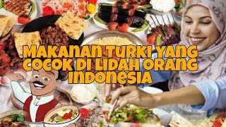 Makanan Turki yang cocok di lidah orang Indonesia