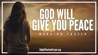 There's Nothing Like God's Peace | A Blessed Morning Prayer To Start Your Day Right by DailyEffectivePrayer 7,167 views 1 month ago 3 minutes, 15 seconds