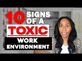 10 signs youre in a toxic work culture