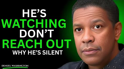 HE’S STILL WATCHING YOU… HERE’S WHY HE’S SILENT | DENZEL WASHINGTON MOTIVATIONAL SPEECH