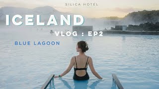 ICELAND VLOG EP2 : เที่ยว Blue Lagoon เดินเล่นในเมือง Reykjavik