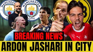 MAN CITY TARGET ARDON JASHARI IN TALKS WITH DORTMUND/ GONZALO GARCIA TIPPED TO RIVAL MAN CITY