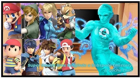 Super Smash Bros Reagindo a Subspace Emissary // Tik Tok // Gacha Club