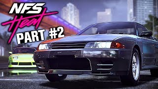 Need for Speed HEAT Gameplay Walkthrough Part 2 - BIG PROBLEMS! (Full Game)