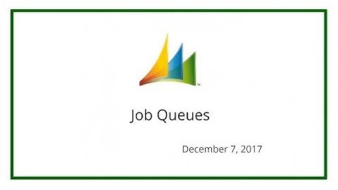 Job Queues (December 7, 2017)