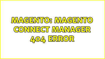 Magento: Magento Connect Manager 404 error (2 Solutions!!)