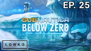 Let's play Subnautica: Below Zero with Lowko! (Ep. 25)
