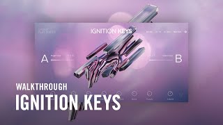 IGNITION KEYS Walkthrough | Native Instruments