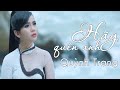 Hãy Quên Anh | Quỳnh Trang | Album Khúc Tương Phùng | Official MV