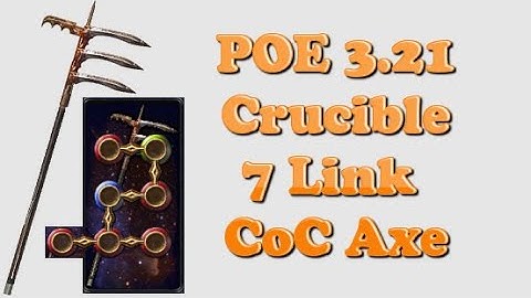 POE 3.21: Short Guide to Crafting a CoC 7-Link Axe (🟦difficult)