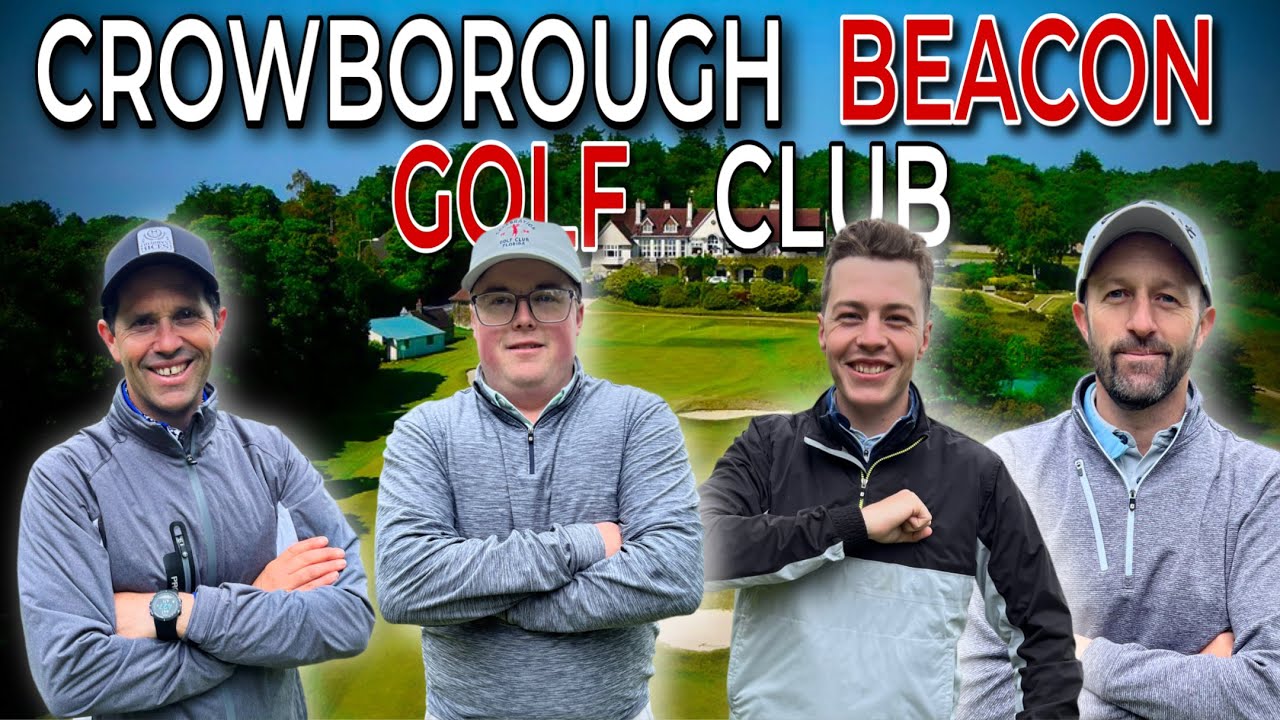 Crowborough Beacon GOLF CLUB | The Qualifier