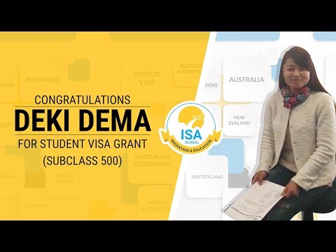 Congratulations Deki Dema for Student Visa Australia