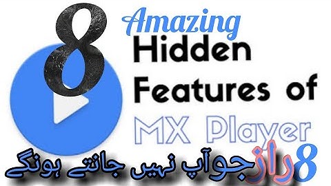 8 Amazing hidden features of MX Player