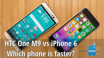 HTC One M9 vs iPhone 6: which phone is faster?