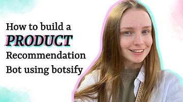 How to Build a Product Recommendation Chatbot in Botsify Using Google Sheets