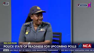 2024 Elections | Police state readiness for upcoming polls