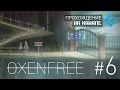   oxenfree 6        1080p 60fps