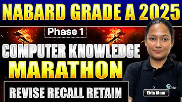 NABARD Grade A Computer Knowledge Marathon 2025 | Computer Awareness Revision for NABARD