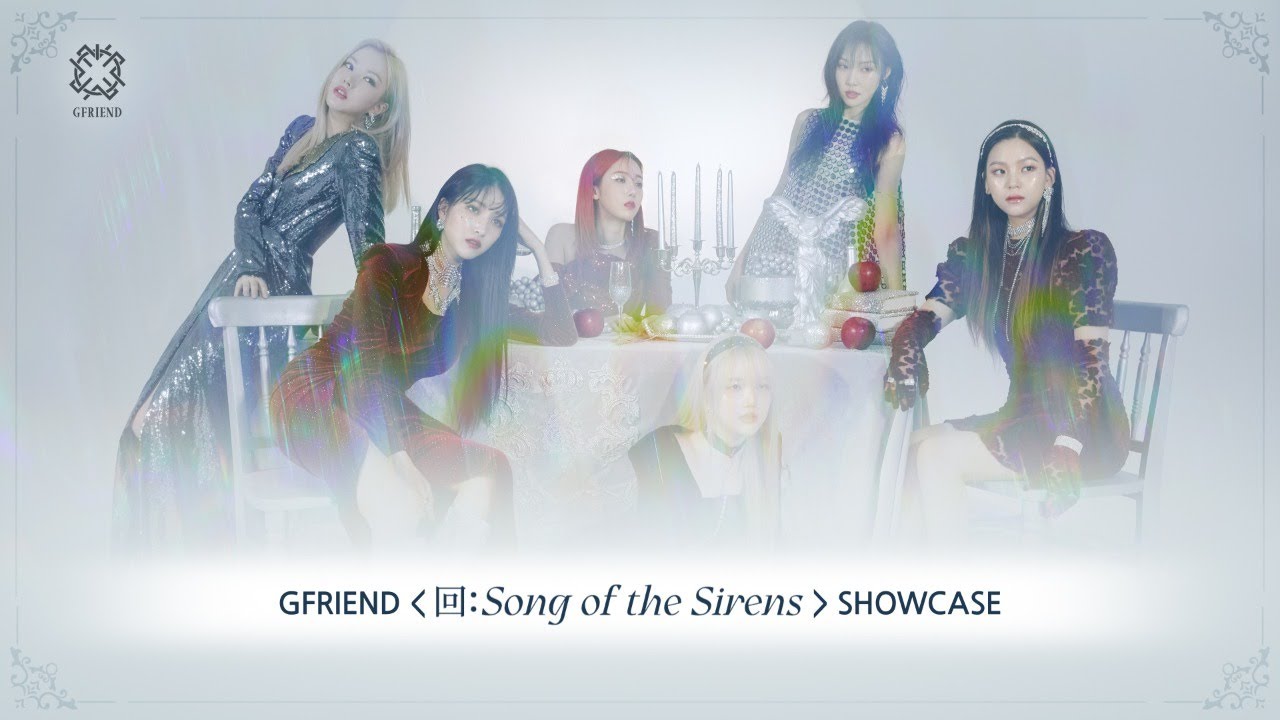 Gfriend Showcase 回 Song Of The Sirens Youtube