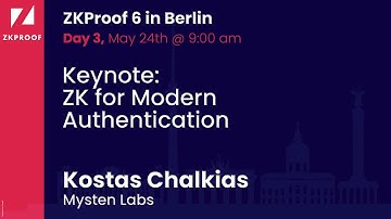 Keynote: ZK for Modern Authentication - Kostas Chalkias (Mysten Labs)