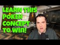 One of the MOST Misunderstood Concepts in Poker