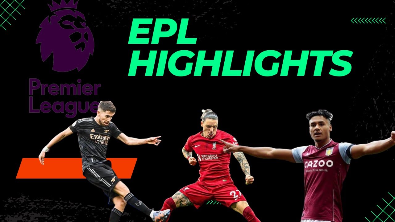 EPL Goals from Saturday 18022023 YouTube