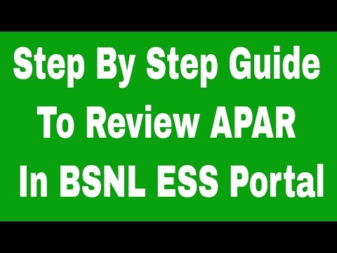 Step By Step Guide To Review APAR In BSNL ESS Portal