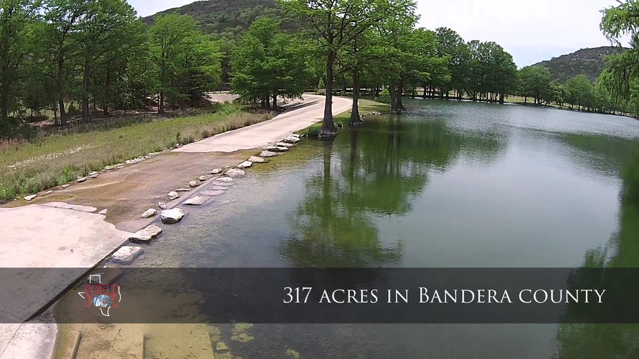 317± Acres Bandera County Cypress TreesLakeTwo Creeks!!! YouTube