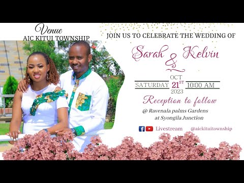 Sarah Weds Kevin AIC Kitui Township 21st October 2023 